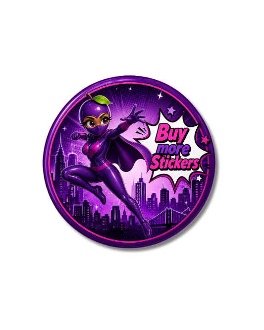 Plumora Buy More Stickers Vinyl Die Cut Sticker
